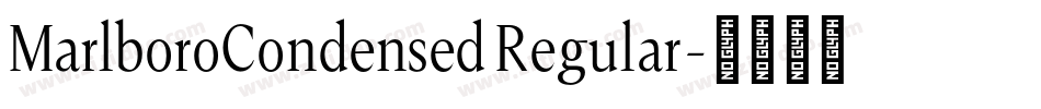 MarlboroCondensed Regular字体转换